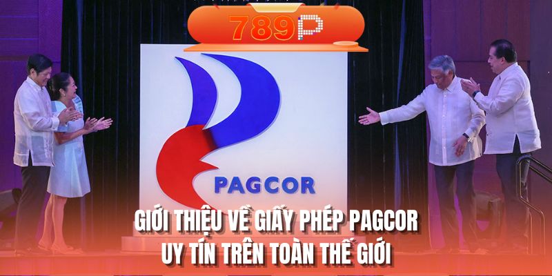 Giới thiệu về giấy phép PAGCOR uy tín trên toàn thế giới